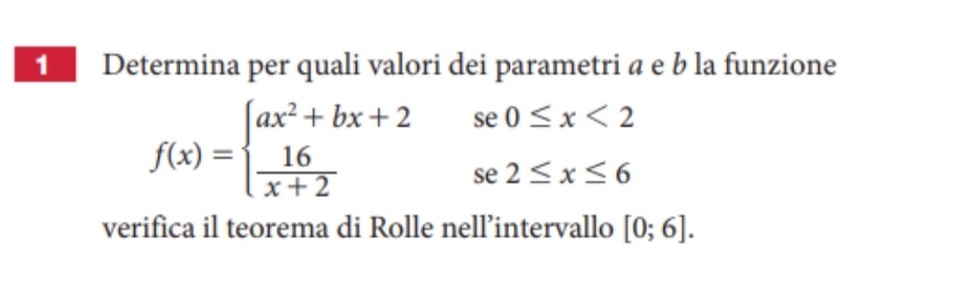 determina per quali valori dei parametri a e b la funzione: teorema di ...